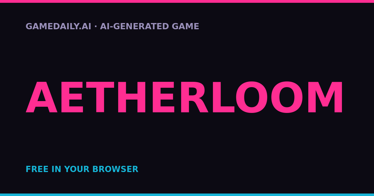 Aetherloom — AI game thumbnail