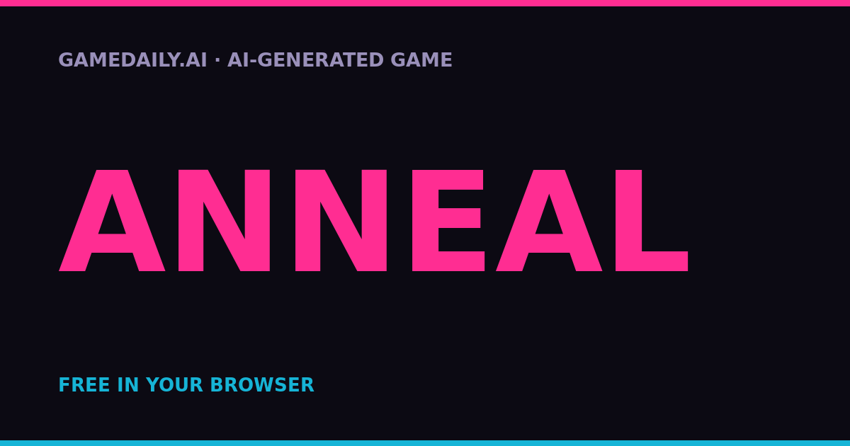 ANNEAL — AI game thumbnail