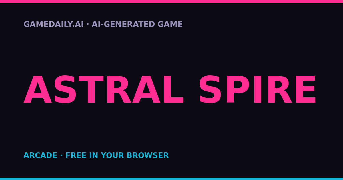 Astral Spire — AI game thumbnail