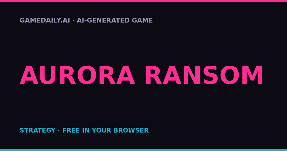 Aurora Ransom — AI game thumbnail