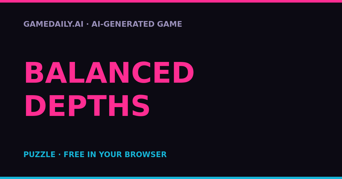 Balanced Depths — AI game thumbnail