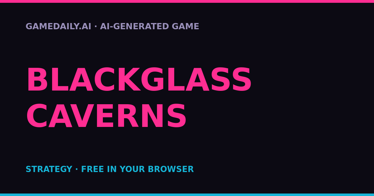 Blackglass Caverns — AI game thumbnail