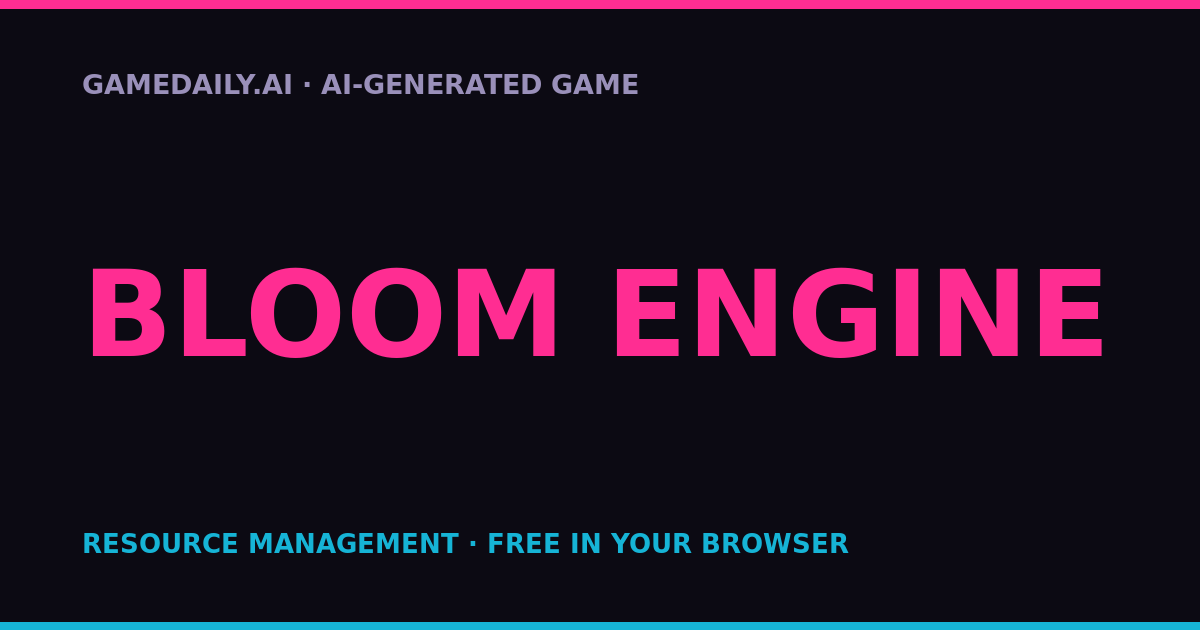 Bloom Engine — AI game thumbnail