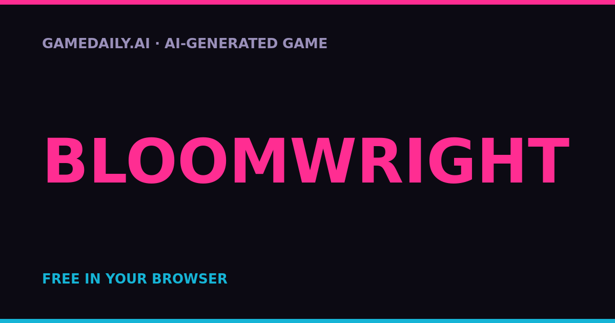 Bloomwright — AI game thumbnail