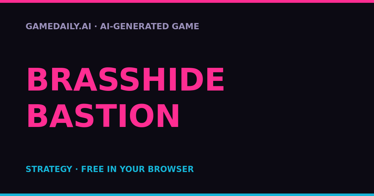 Brasshide Bastion — AI game thumbnail