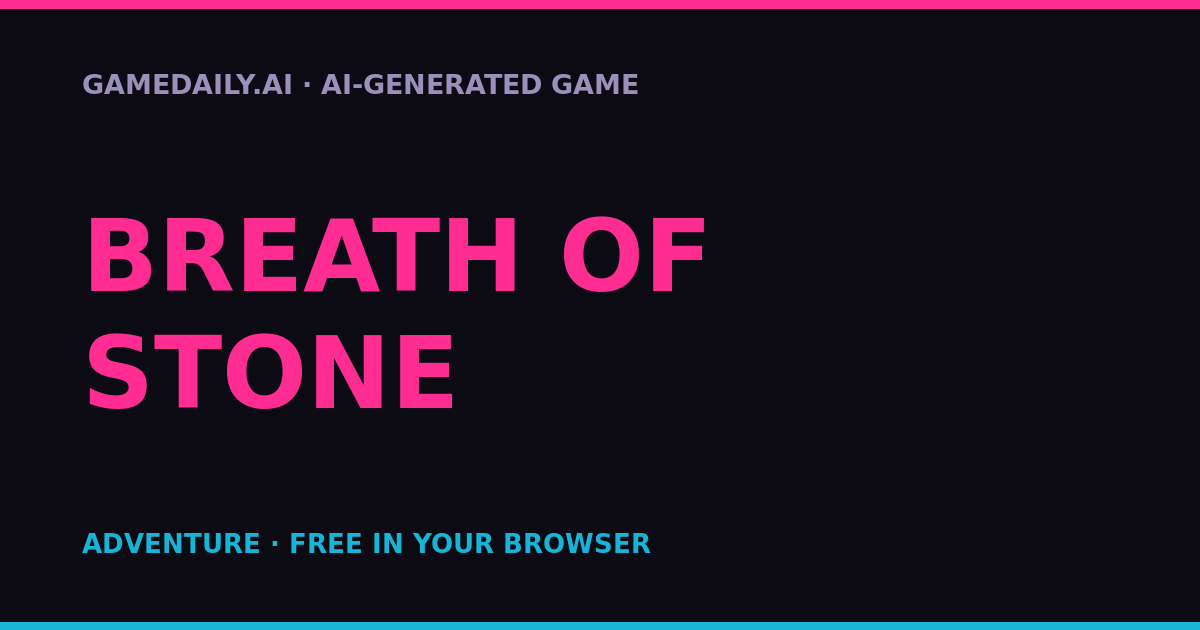 Breath of Stone — AI game thumbnail