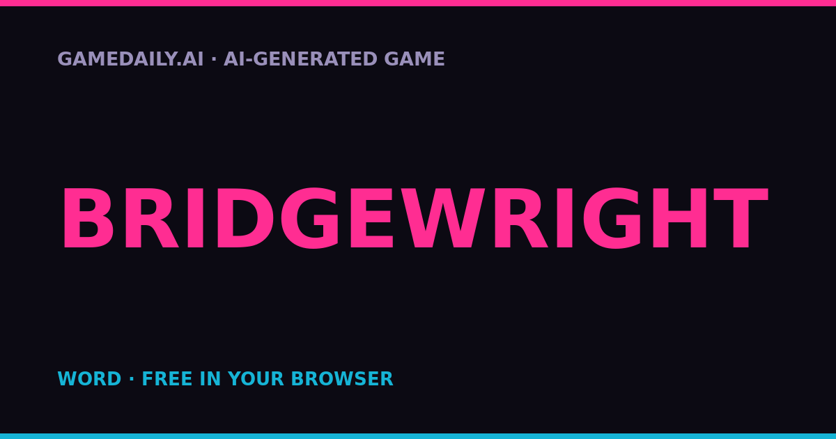 Bridgewright — AI game thumbnail