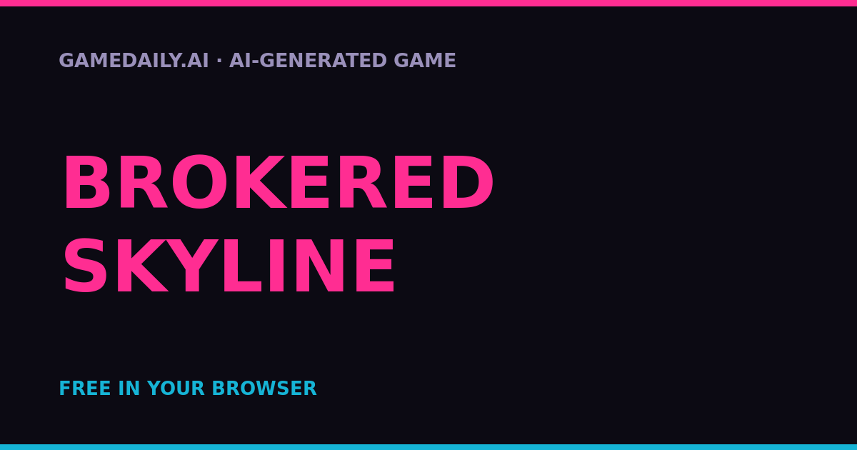 Brokered Skyline — AI game thumbnail
