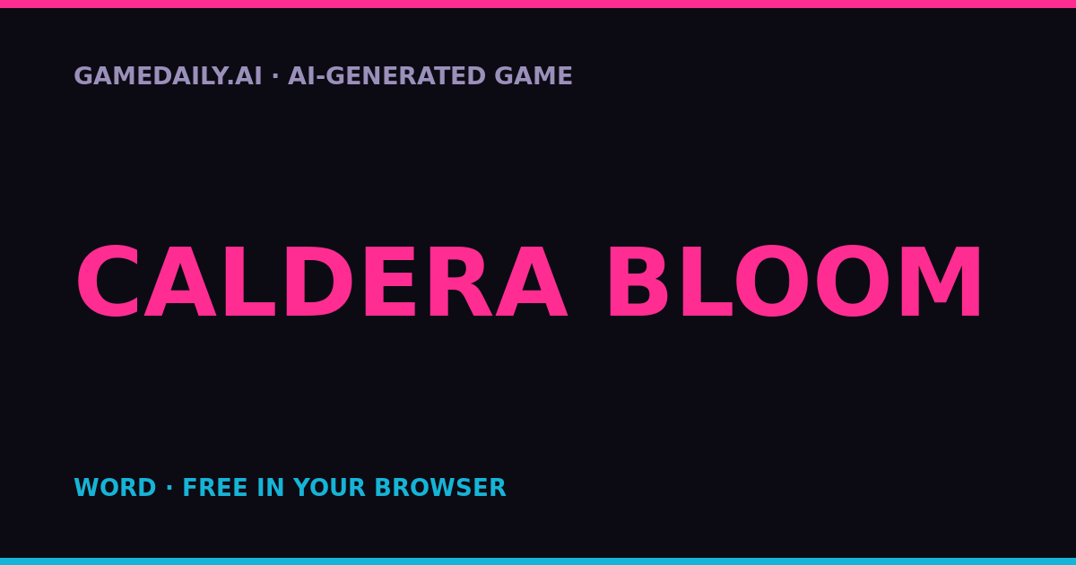 Caldera Bloom — AI game thumbnail