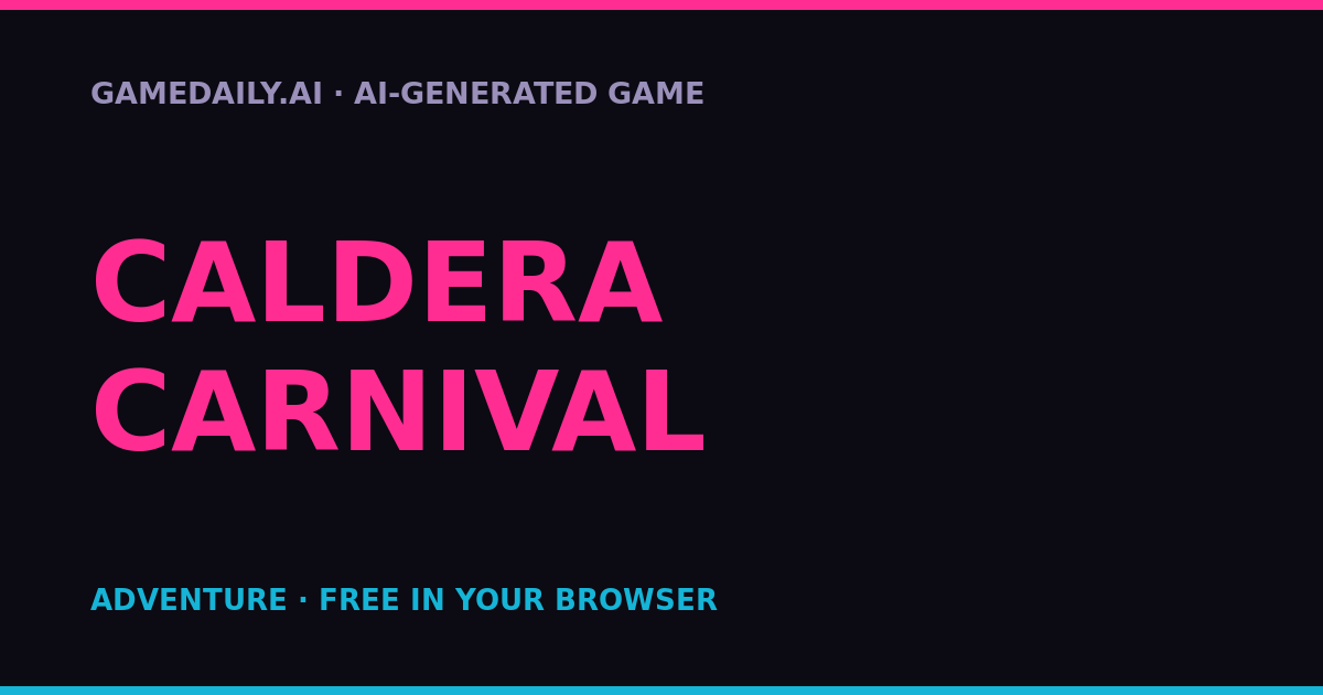 Caldera Carnival — AI game thumbnail