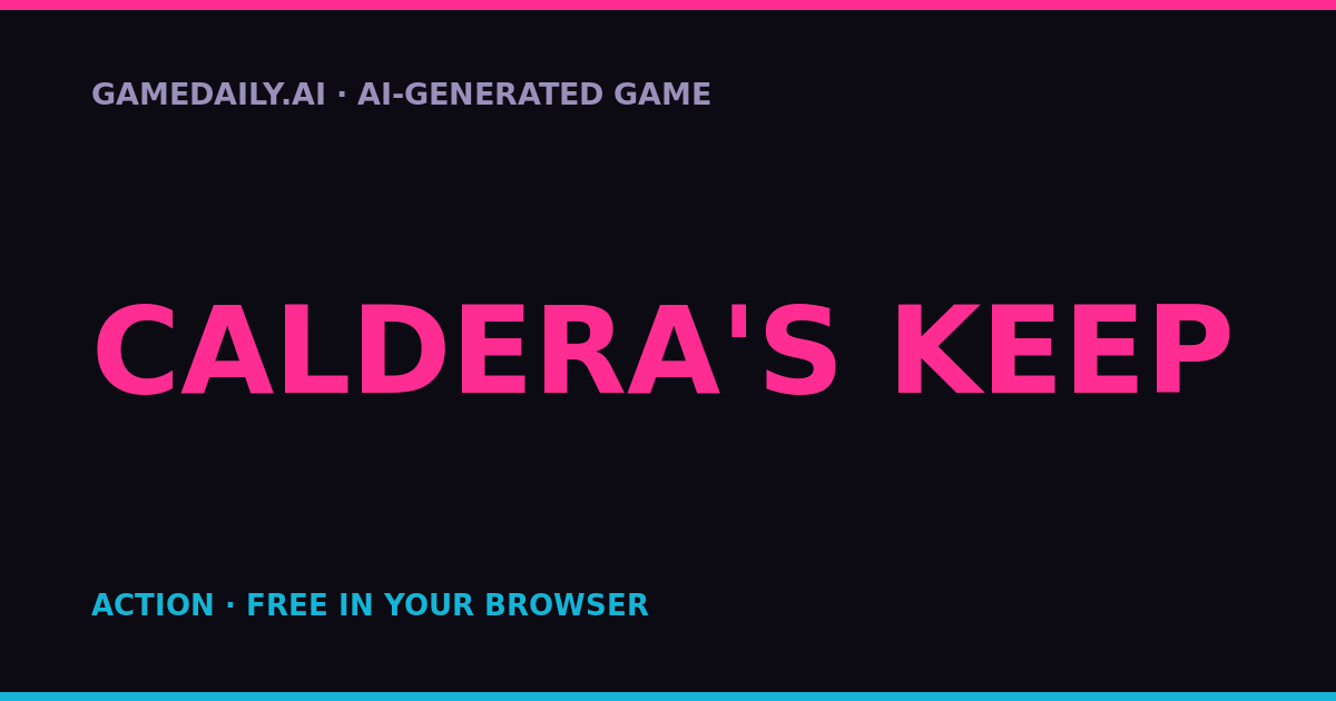 Caldera's Keep — AI game thumbnail