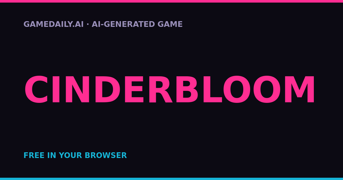 Cinderbloom — AI game thumbnail