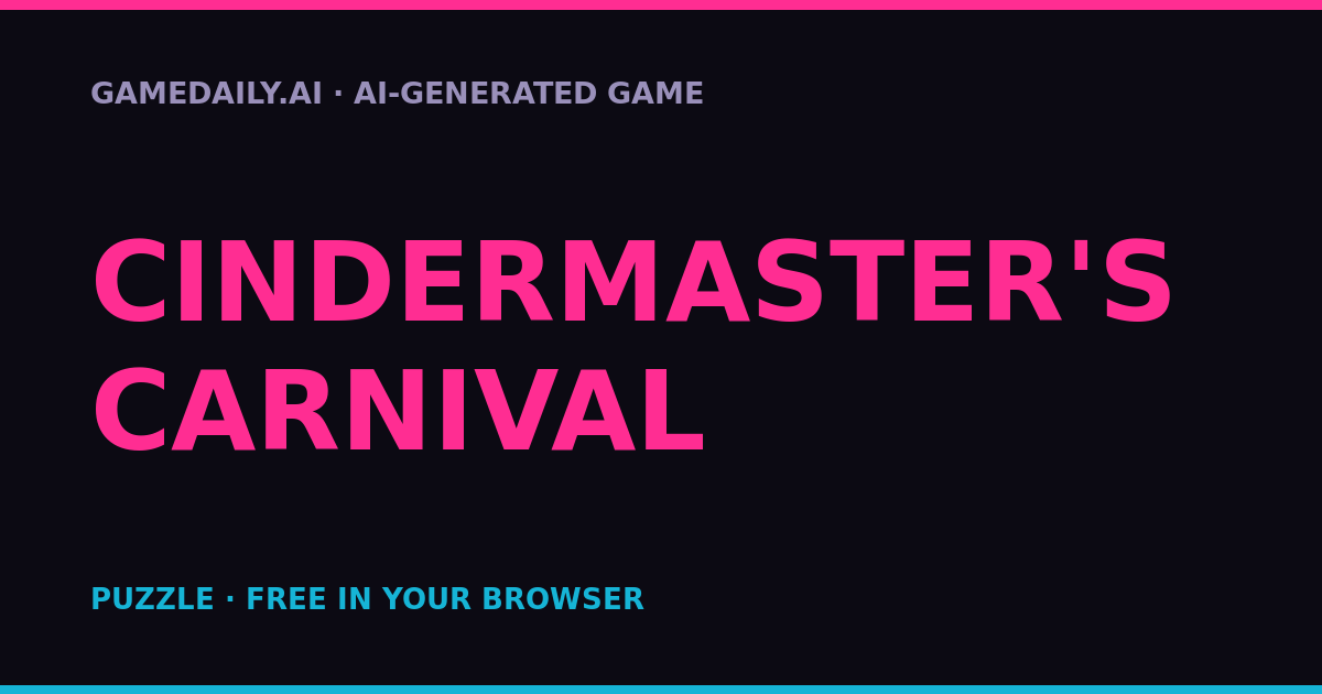 Cindermaster's Carnival — AI game thumbnail