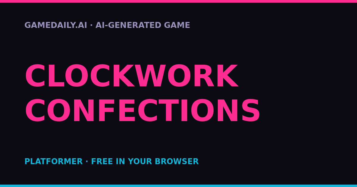 Clockwork Confections — AI game thumbnail