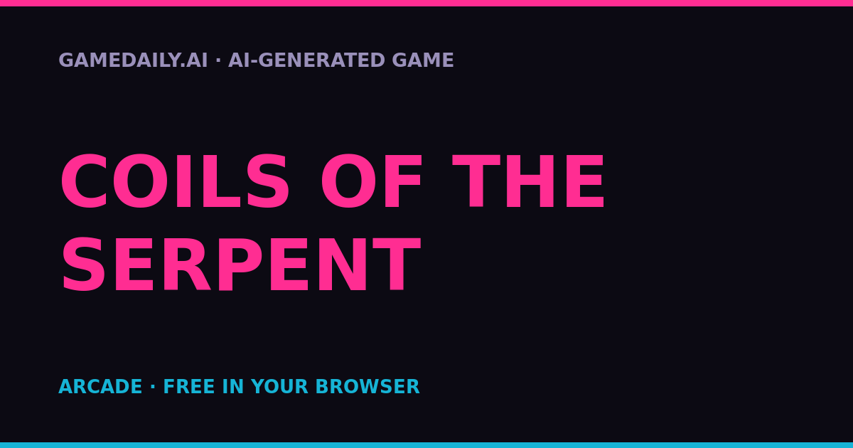 Coils of the Serpent — AI game thumbnail