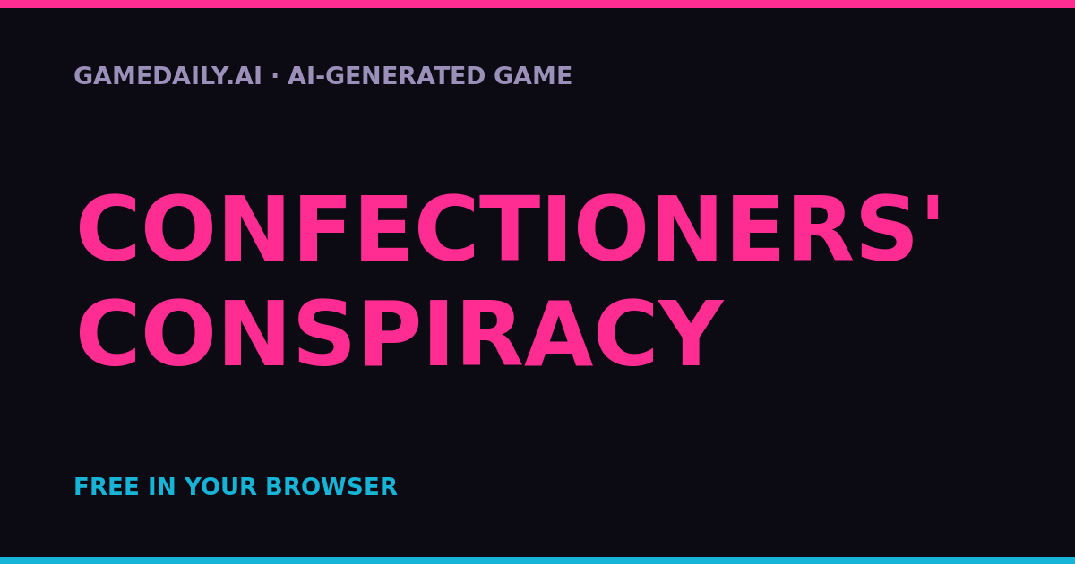 Confectioners' Conspiracy — AI game thumbnail
