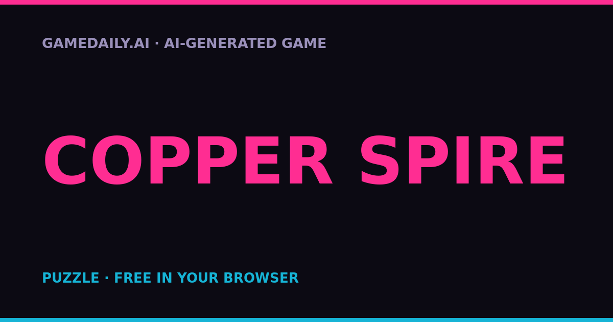 Copper Spire — AI game thumbnail
