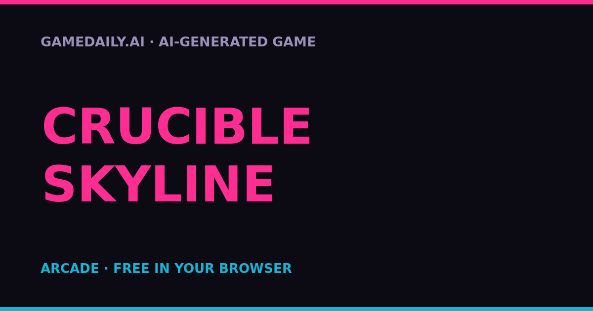 Crucible Skyline — AI game thumbnail