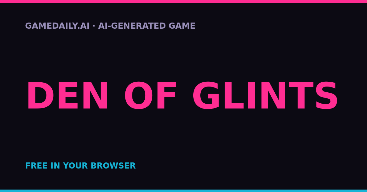 Den of Glints — AI game thumbnail