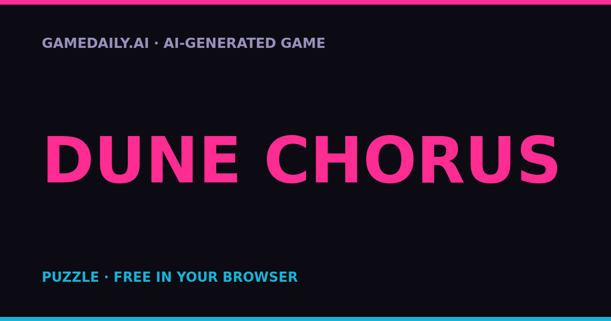 Dune Chorus — AI game thumbnail