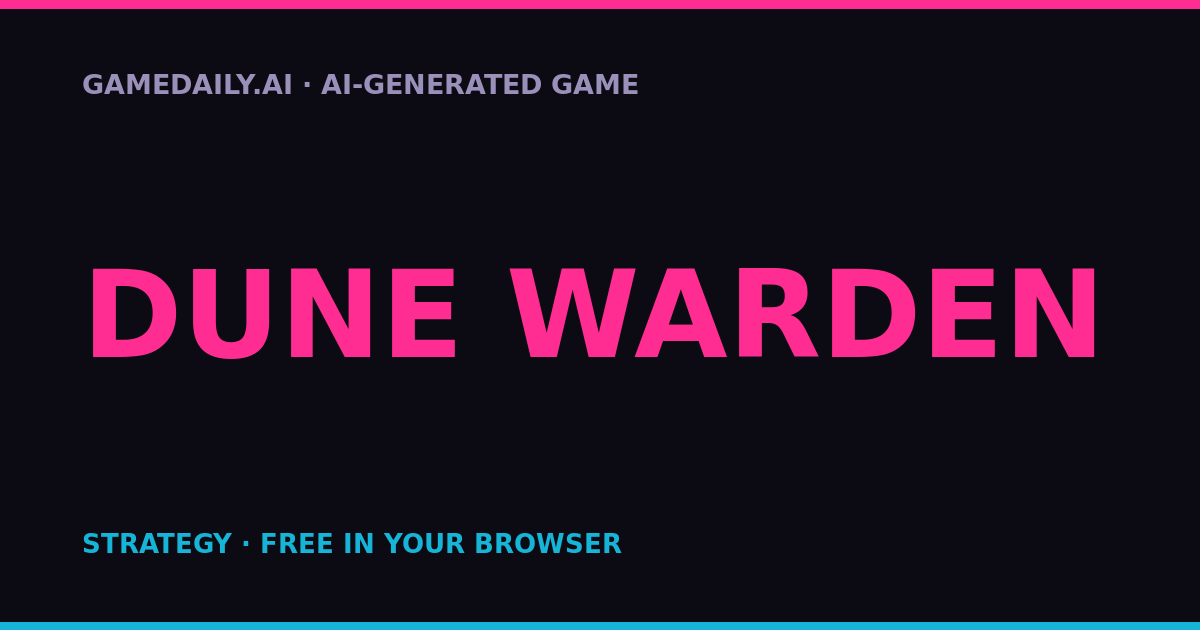 Dune Warden — AI game thumbnail