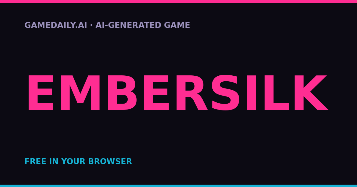 Embersilk — AI game thumbnail