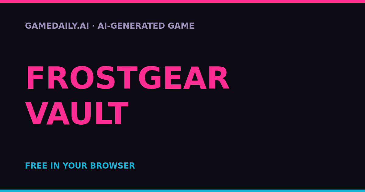 Frostgear Vault — AI game thumbnail