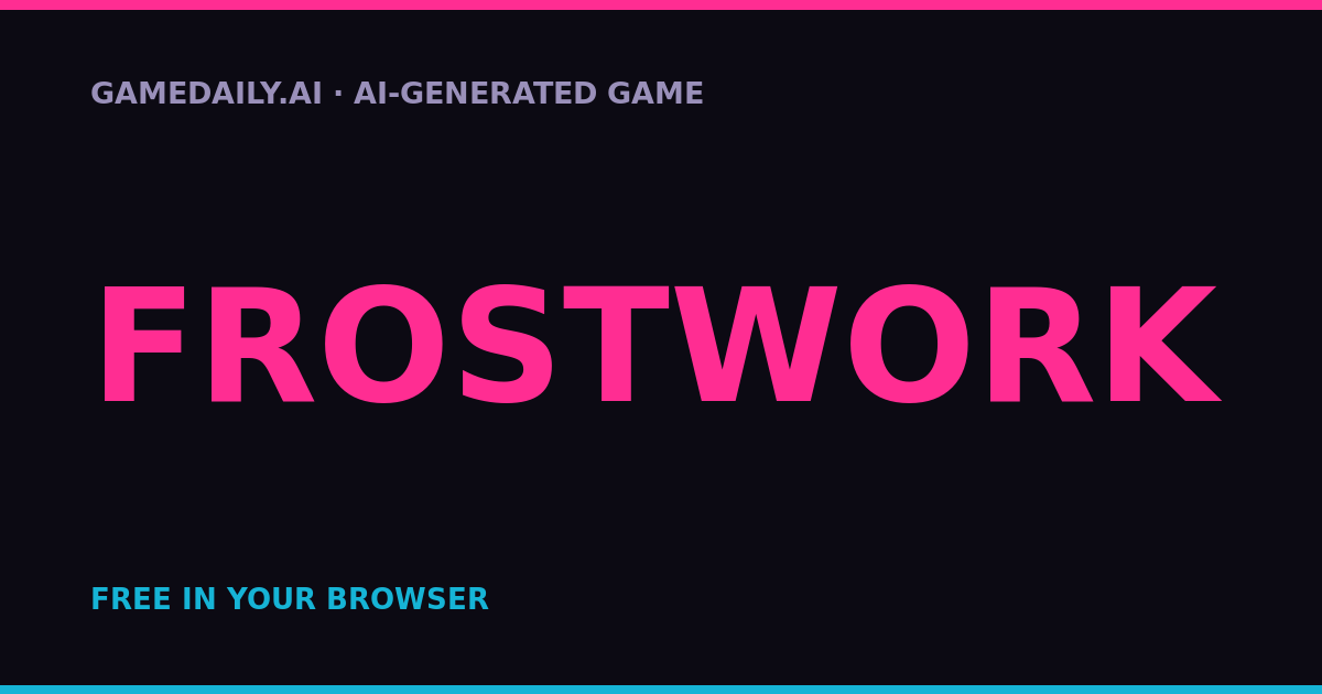 Frostwork — AI game thumbnail