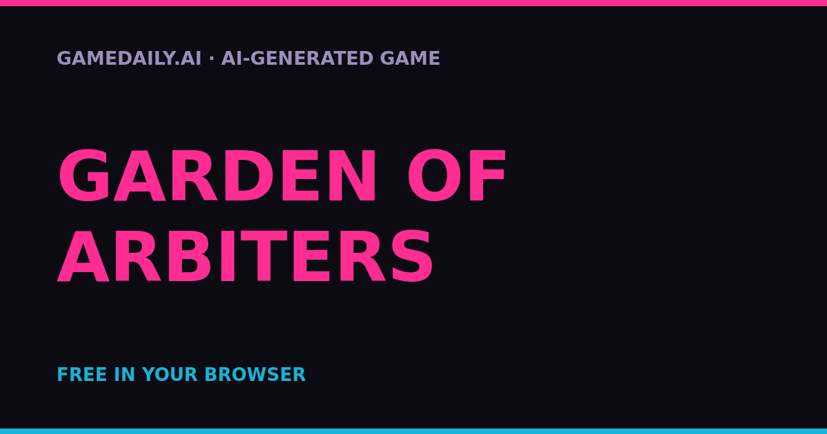 Garden of Arbiters — AI game thumbnail