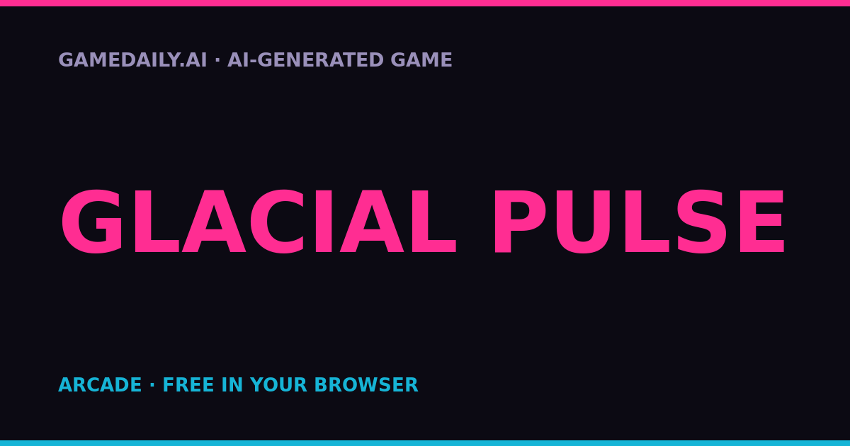 Glacial Pulse — AI game thumbnail