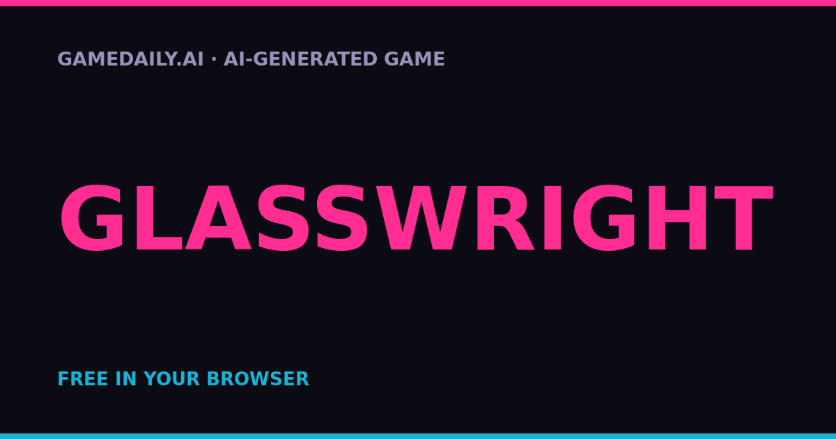 Glasswright — AI game thumbnail