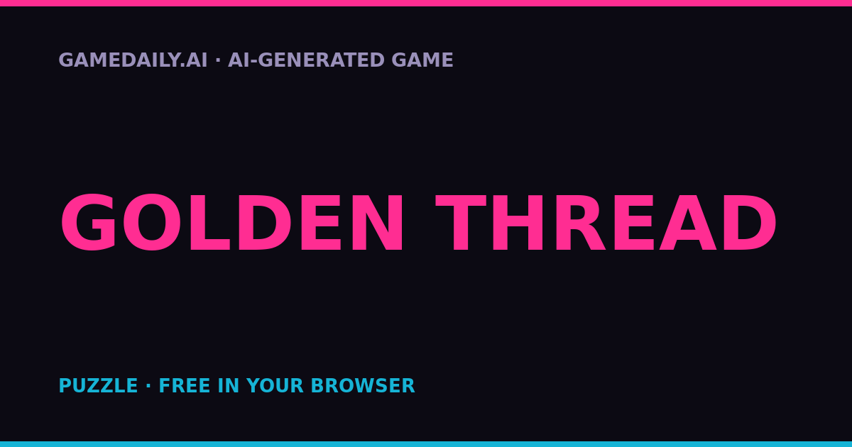 Golden Thread — AI game thumbnail