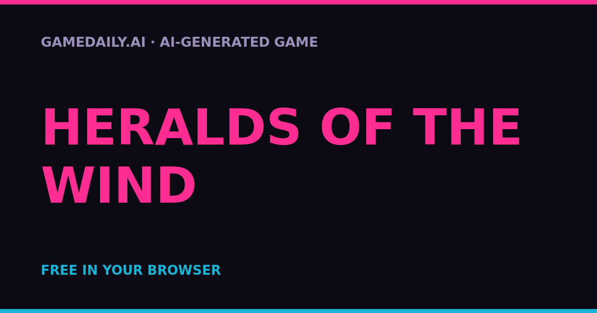 Heralds of the Wind — AI game thumbnail