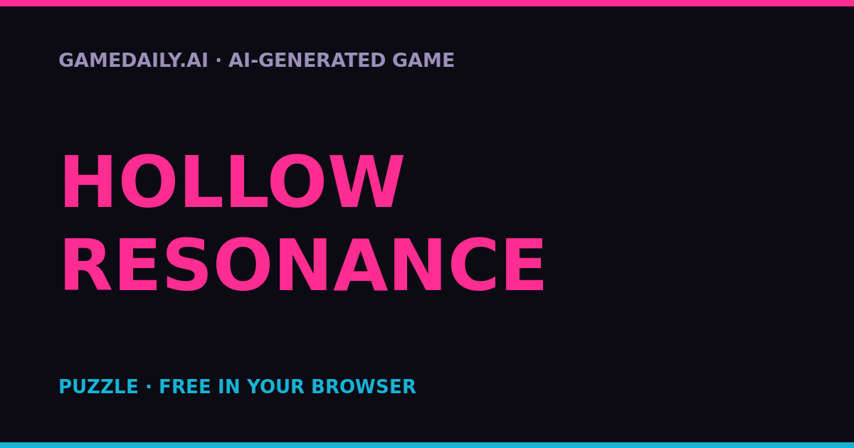 Hollow Resonance — AI game thumbnail