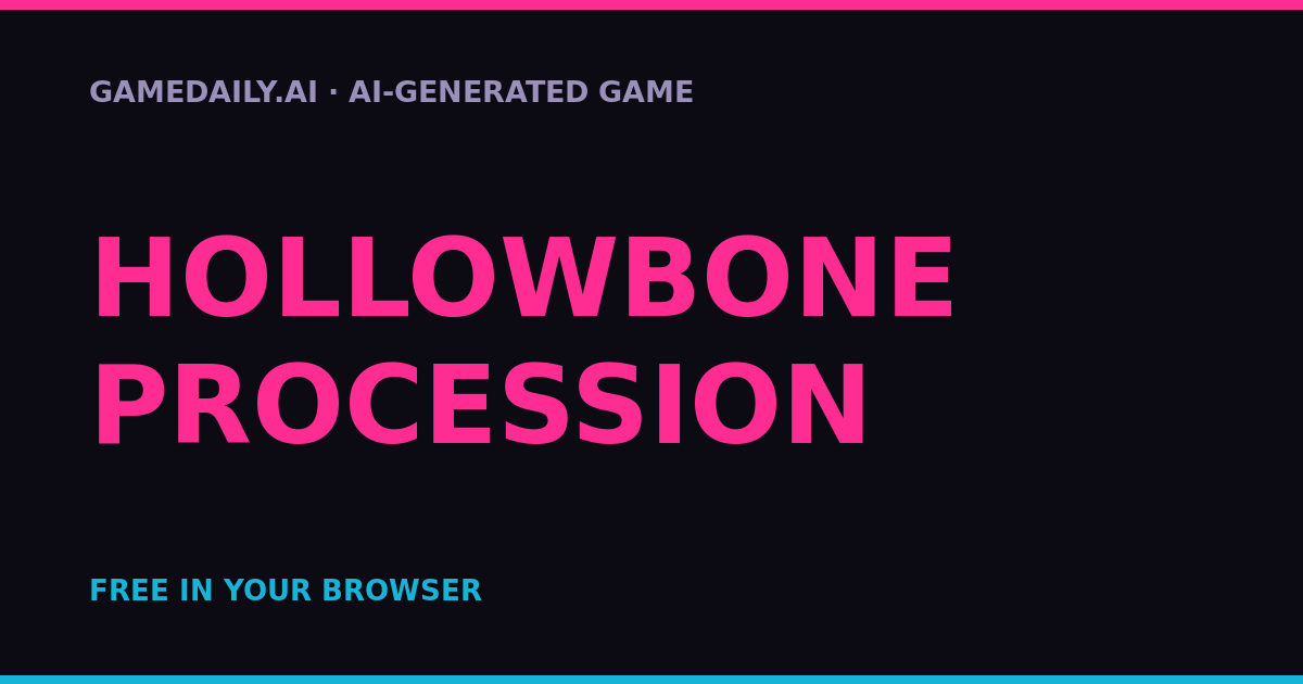 Hollowbone Procession — AI game thumbnail