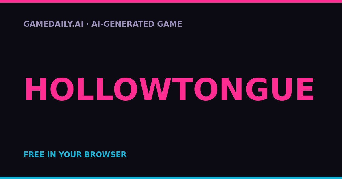 Hollowtongue — AI game thumbnail