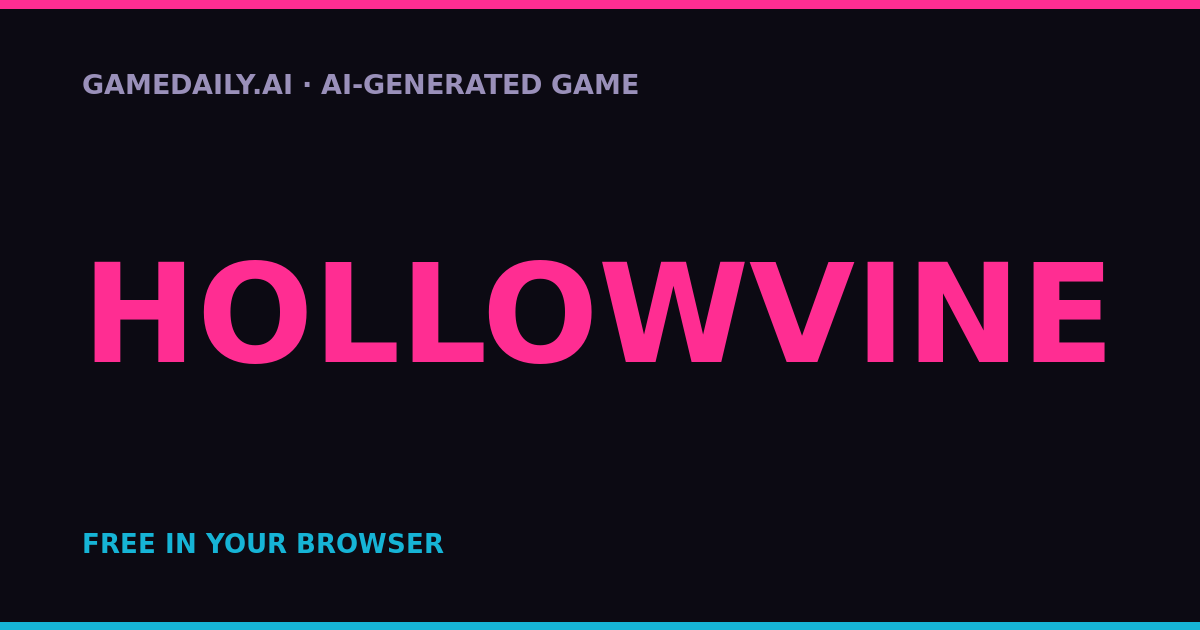 Hollowvine — AI game thumbnail