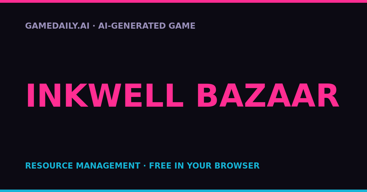 Inkwell Bazaar — AI game thumbnail