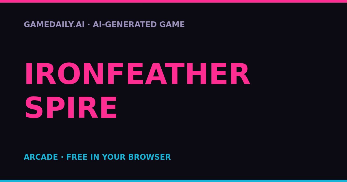 Ironfeather Spire — AI game thumbnail