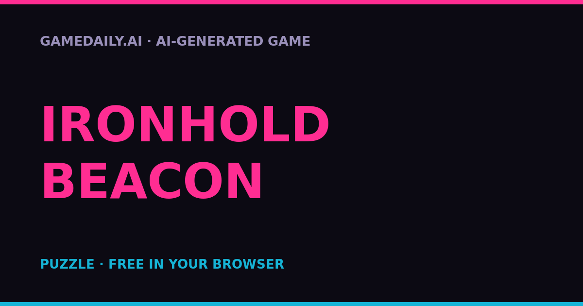 Ironhold Beacon — AI game thumbnail