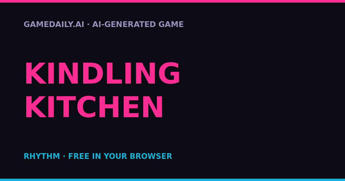Kindling Kitchen — AI game thumbnail