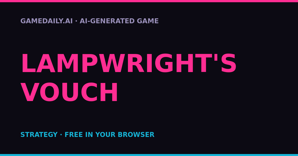 Lampwright's Vouch — AI game thumbnail