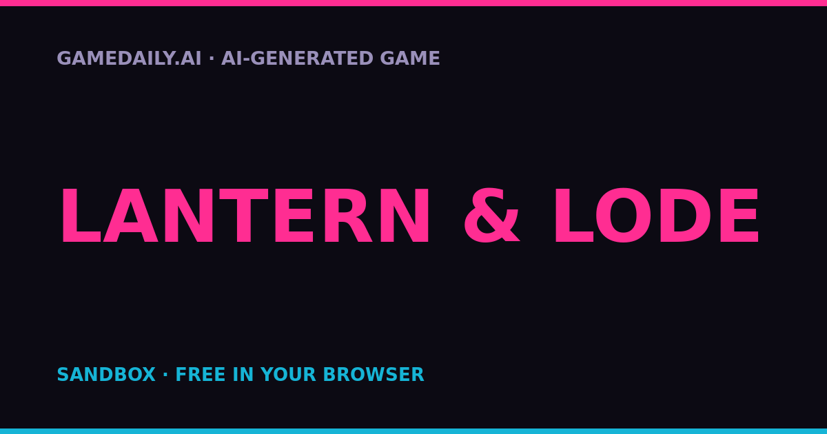 Lantern & Lode — AI game thumbnail