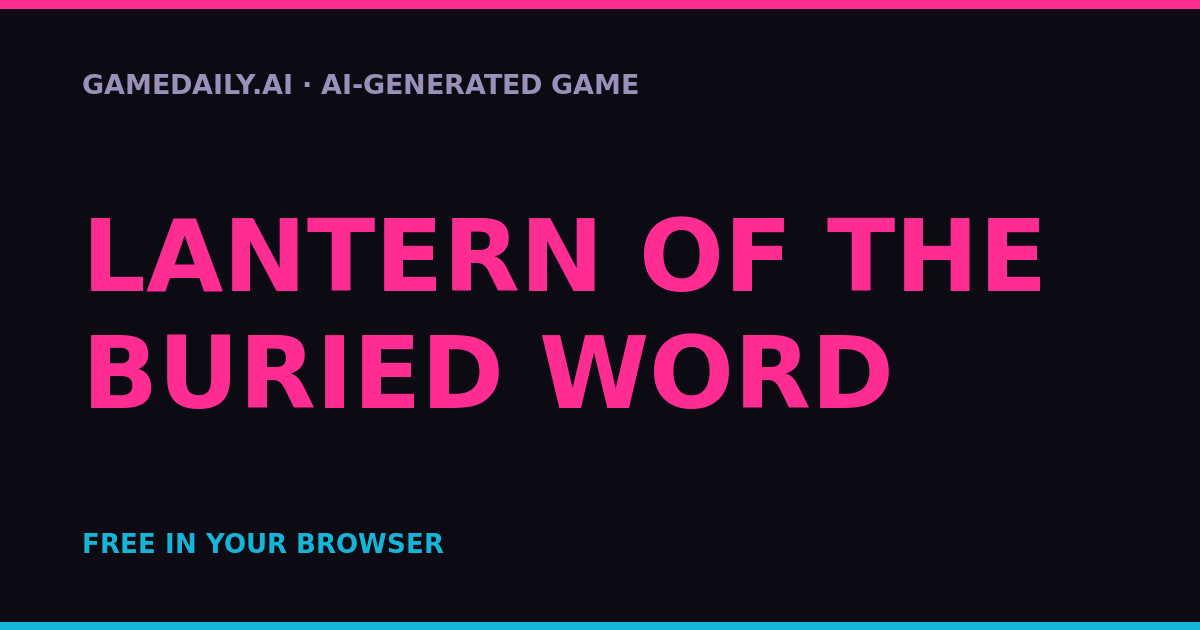 Lantern of the Buried Word — AI game thumbnail