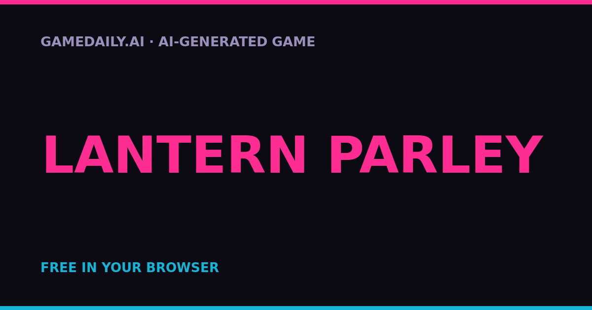 Lantern Parley — AI game thumbnail