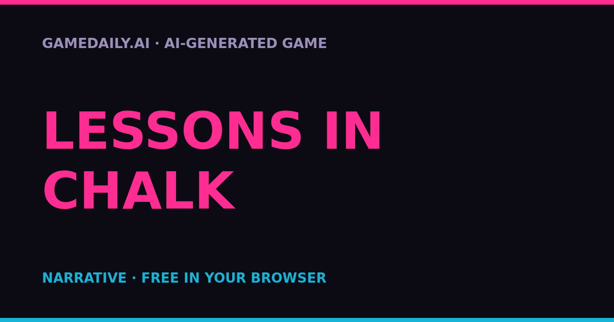 Lessons in Chalk — AI game thumbnail