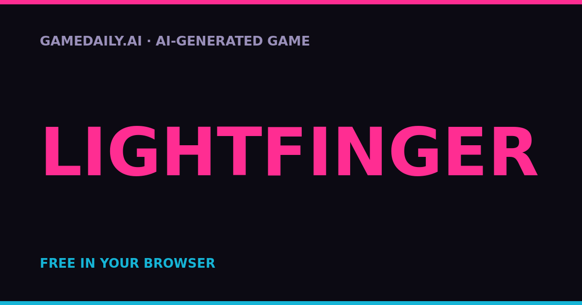 LIGHTFINGER — AI game thumbnail