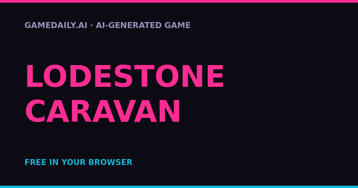 Lodestone Caravan — AI game thumbnail