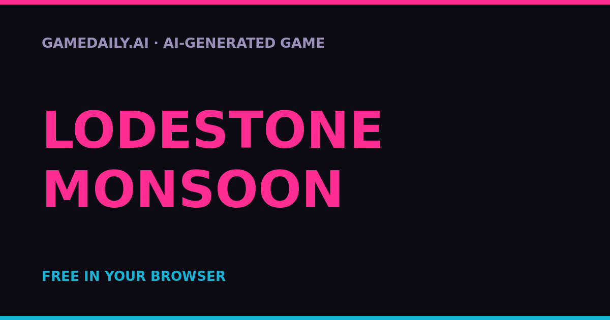 Lodestone Monsoon — AI game thumbnail