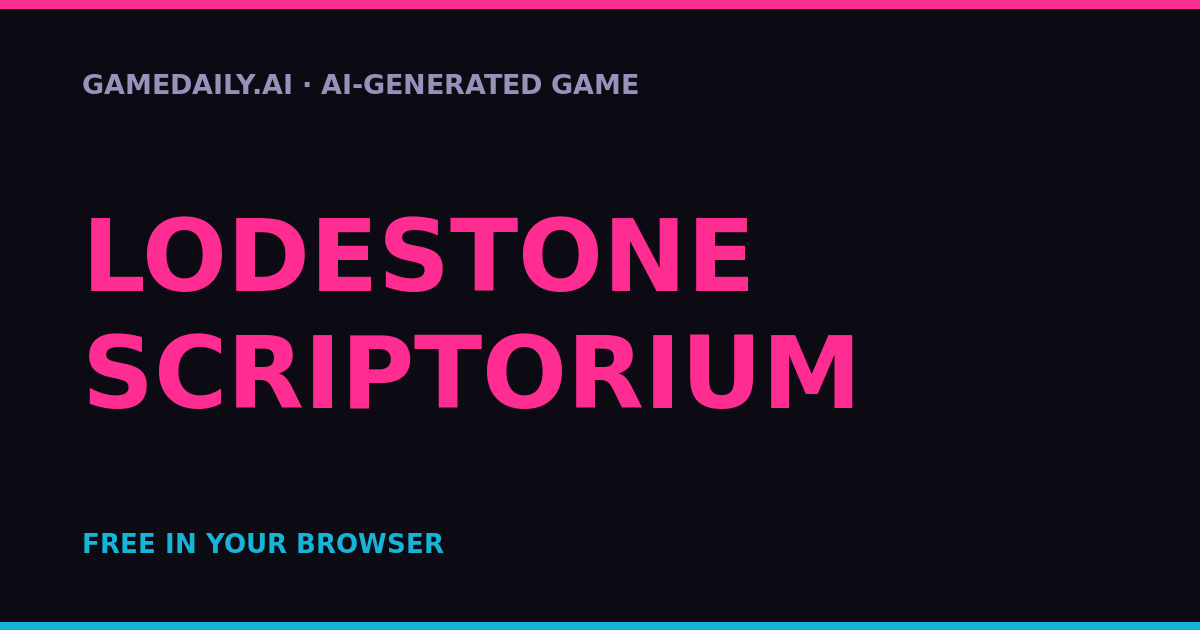 Lodestone Scriptorium — AI game thumbnail
